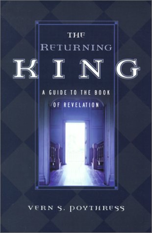 Cover of The Returning King by Vern S. Poythress